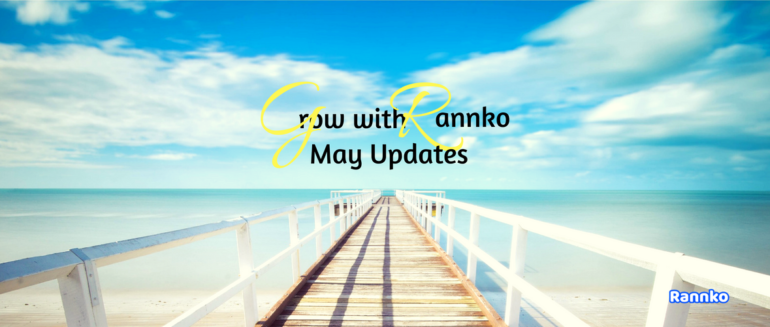 Grow with Rannko: May Updates